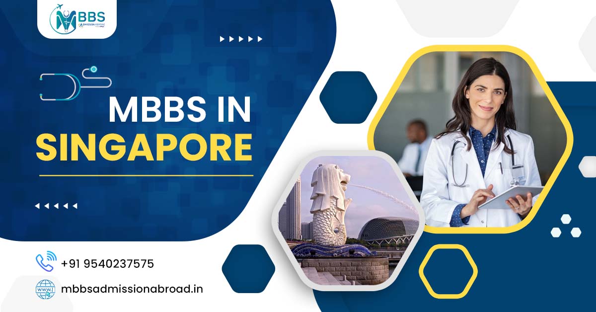 MBBS in Singapore 2025: Top Universities, Eligibility & Fees MBBS in Singapore 2025: Top Universities, Eligibility & Fees